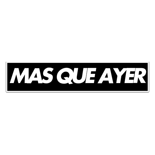 Mas Que Ayer